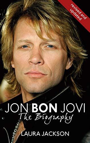 Jon Bon Jovi The Biography English Edition Ebook Jackson Laura