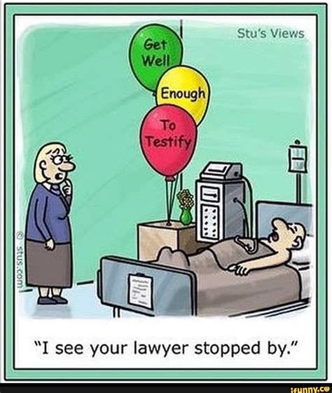 I See Your Lawyer Stopped By Law School Humor Legal Humor