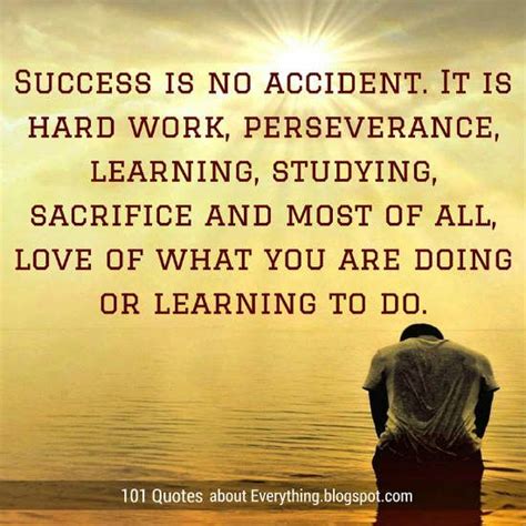 Discover and share success is not an accident quotes. Success Quotes Success is no accident. It is hard work, perseverance, learning, studying ...