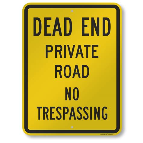 Smartsign Aluminum Sign Legenddead End Private Road No Trespassing