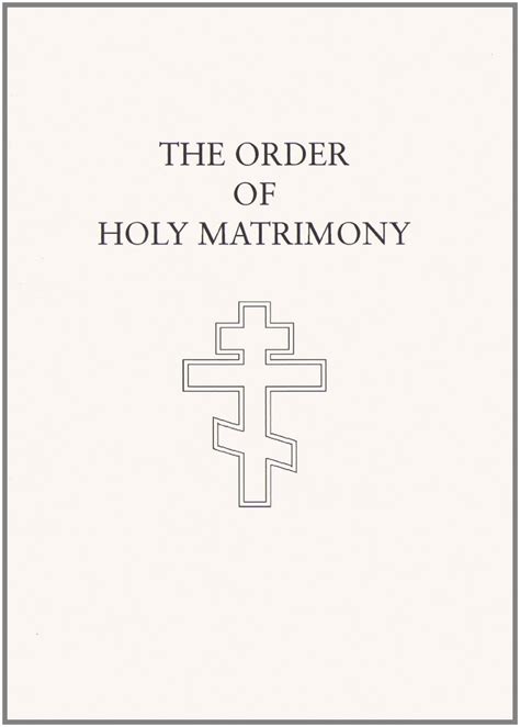The Order Of Holy Matrimony