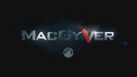 Trailer Do Reboot De Macgyver Imaginação Fértil