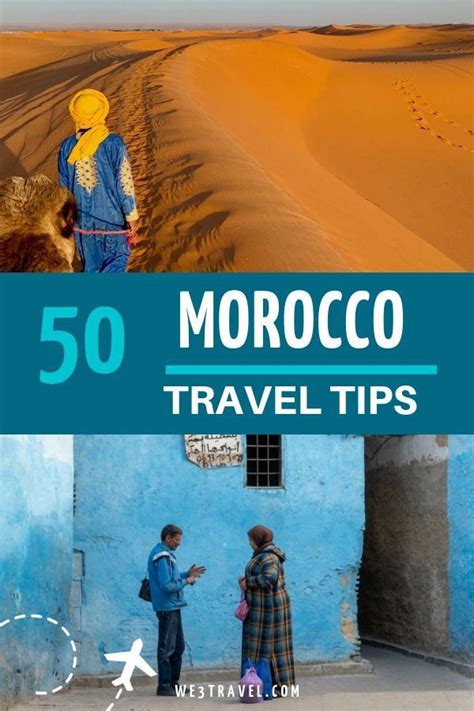 50 Morocco Travel Tips For First Time Visitors Morocco Travel Travel