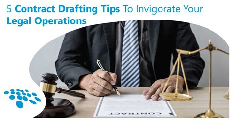 5 Contract Drafting Tips To Invigorate Your Legal Operations