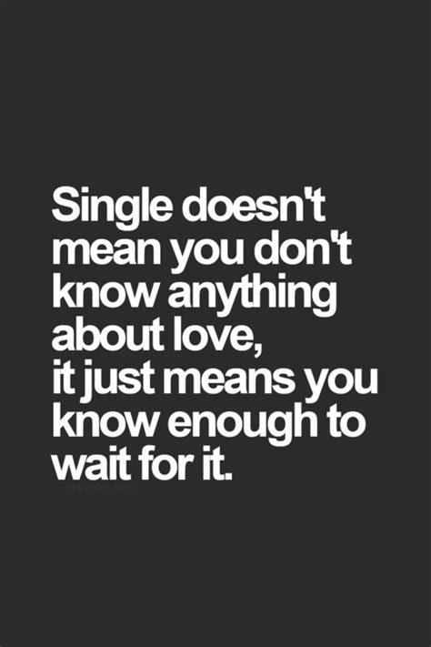 single and waiting inspirational quotes unusual quotes quotes