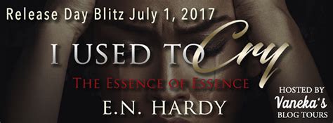 Smokin Hot Reads Release Day Blitz I Used To Cry By En Hardy