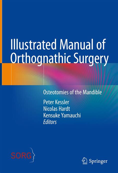 Mua Illustrated Manual Of Orthognathic Surgery Osteotomies Of The
