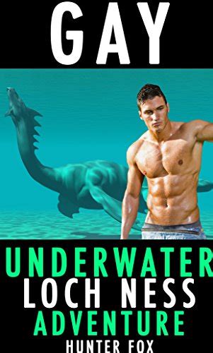 Gay Underwater Loch Ness Adventure Monster Homo Erotica English Edition Ebook Fox Hunter