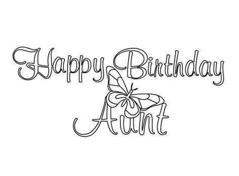 Give the coloring page as a birthday gift to an aunt, grandma, grandpa or even a good friend. Happy Birthday Coloring Pages For Aunt