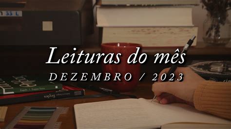 Leituras De Dezembro Livros Em Andamento Leituras Do M S