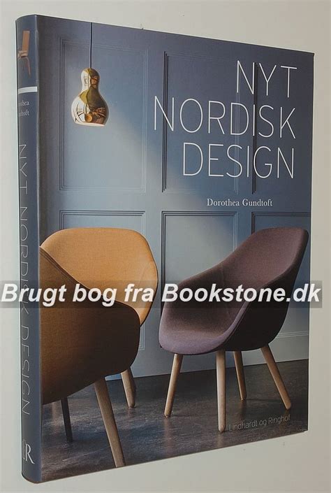 Nyt Nordisk Design Dorothea Gundtoft Brugt Bog Online