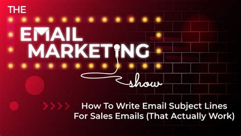 How To Write Email Subject Lines For Sales Emails That Actually Work