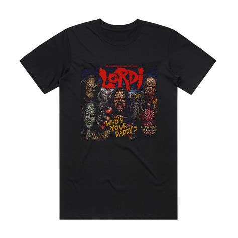 Lordi Whos Your Daddy Album Cover T Shirt Black Album Cover T Shirts