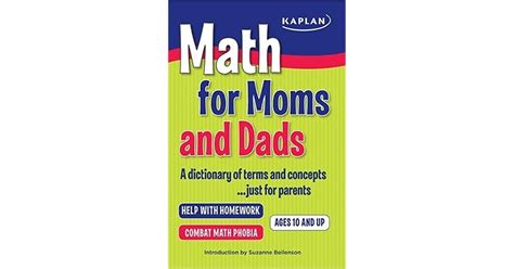 Math For Moms And Dads A Dictionary Of Terms And Conceptsjust For