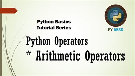 Python Basics 8 Operators Introduction And Arithmetic Operators Youtube