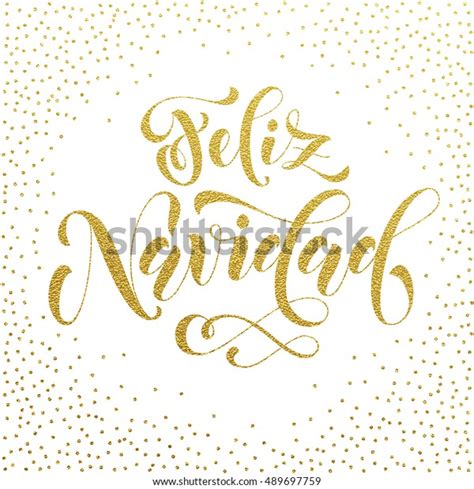 Feliz Navidad Gold Glitter Modern Lettering Stock Vector Royalty Free