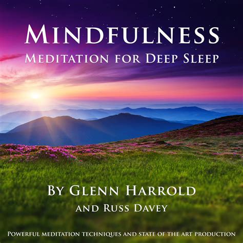 Mindfulness Meditation For Deep Sleep And Insomnia Mp3 Download By Glenn Harrold And Russ Davey