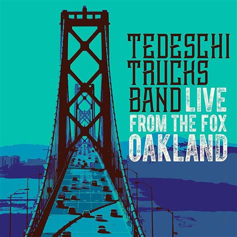 Live From The Fox Oakland 3 Lps Von Tedeschi Trucks Band Cedech