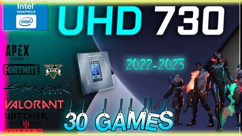 🔵intel Uhd 730 In 30 Games I3 12300 I5 12400 Igpu Test 2022 2023