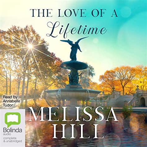 The Love Of A Lifetime By Melissa Hill Audiobook