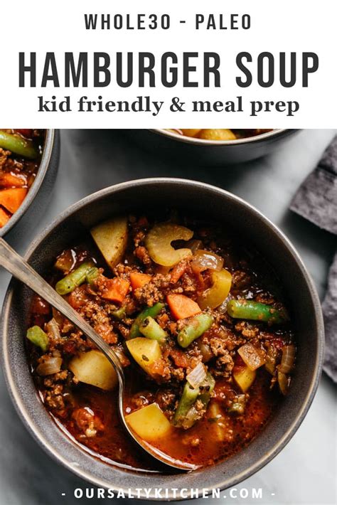 4.3 out of 5 stars. Kid-Friendly Hamburger Soup (Paleo and Whole30) | Our ...