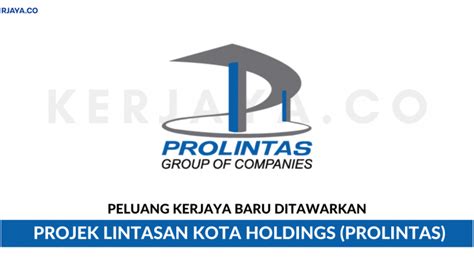 Federal territory islamic religious council receives business zakat payments from rakyat holdings and rakyat management services. Projek Lintasan Kota Holdings Sdn Bhd (PROLINTAS) • Kerja ...