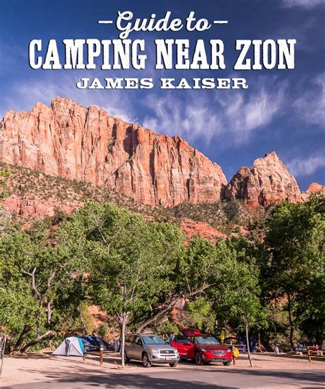 Best Camping Near Zion National Park • James Kaiser