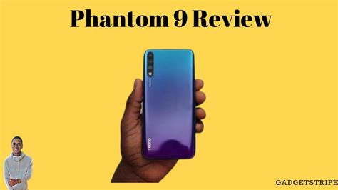 Tecno Phantom 9 Review The Best One Yet From Tecno Mobile Gadgetstripe