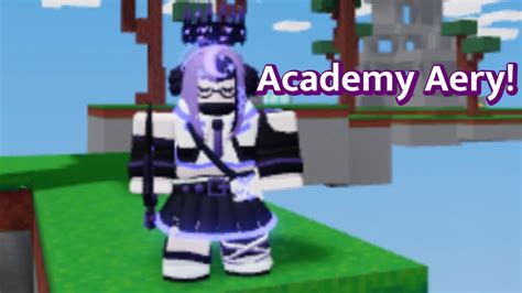 Academy Aery Roblox Bedwars 📕 Youtube