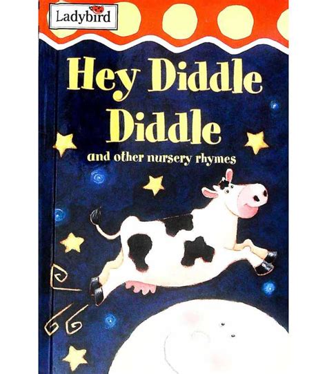 Hey Diddle Diddle And Other Nursery Rhymes 9781844223169