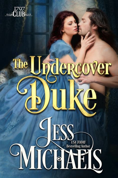 The Undercover Duke Jess Michaels Usa Today Bestselling Author