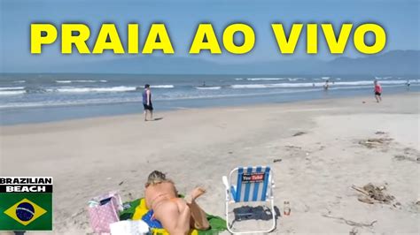 Praia Do Litoral Norte Ao Vivo Brazilian Beach Live Youtube