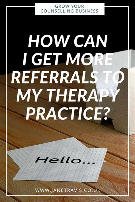 Referrals Are An Important Source Of Clients In A Private Practice Heres How Get More