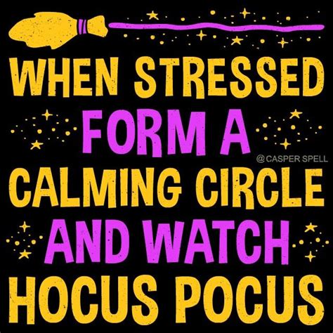 Funny Hocus Pocus Halloween Meme Witch Witches Magic Calming Circle