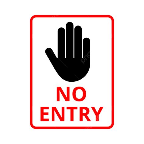 No Entry Sign Vector No Entry Sign No Entry No Entry Signage PNG And Vector With Transparent
