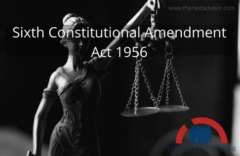 Sixth Constitutional Amendment Act 1956 The Next Advisor