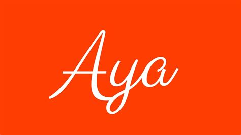 Learn How To Sign The Name Aya Stylishly In Cursive Writing Youtube