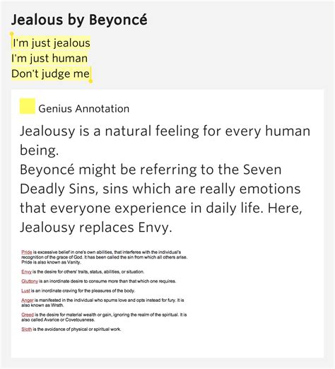 I'm just jealous / I'm just human / Don't judge me - Jealous Lyrics Meaning