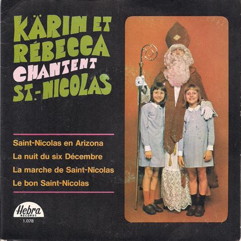 Kärin et Rébecca – Chantent St.-Nicolas (1972, Vinyl) - Discogs