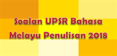 Upsr Percubaan 2018 Bahasa Melayu Dan Jawapan  JeremyoCox