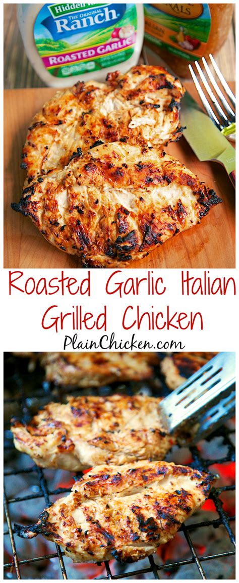 3/4 cup skim milk (for low. Roasted Garlic Italian Grilled Chicken - Plain Chicken