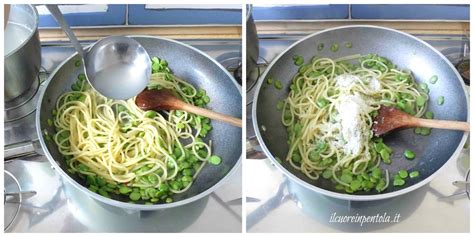 Tutte le ricette con le fave fotografate passo per passo. Pasta con fave fresche - Ricetta Il Cuore in Pentola