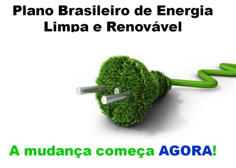 Energia Limpa E Renovável No Brasil
