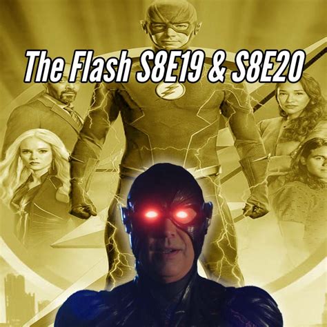 The Flash Season 8 Episode 19 And 20 Review Super Tuesday Recap Comic