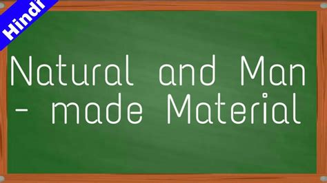 Natural And Man Made Materials Difference Between Natural And Man