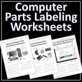 3 Computer Parts Labeling Worksheets Activity by TechCheck Lessons