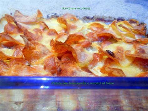 Maybe you would like to learn more about one of these? Patate con besciamella e wurstel al forno