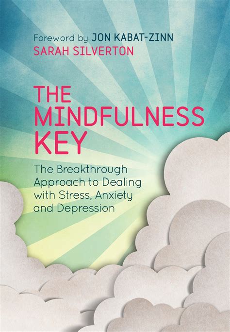 The Mindfulness Key By Sarah Silverton Penguin Books Australia