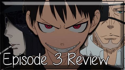 The Truth Fire Force Episode 3 Anime Review Youtube