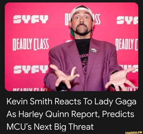 Fr ee Kevin Smith Reacts To Lady Gaga As Harley Quinn Report, Predicts